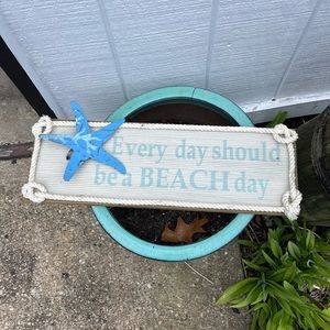 Antique sign “Every day should be a Beach Day “